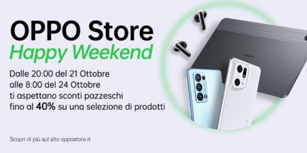 Promozioni Oppo “Happy Weekend” fino al 24 ottobre