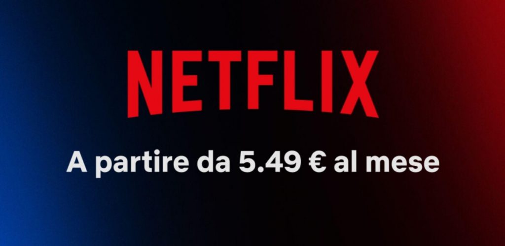 Netflix: il piano base a 5,49 euro introduce due miglioramenti