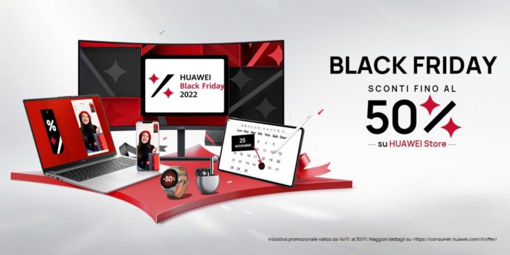 Promozioni Huawei per Black Friday & Cyber Monday 2022