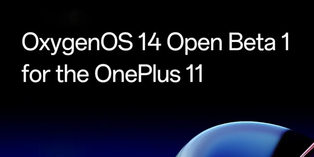 OnePlus 11 riceve la OxygenOS 14 Open Beta 1